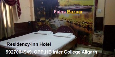 HOTEL RESIDENCY-INN | BEST HOTEL IN ALIGARH-FAINS BAZAAR